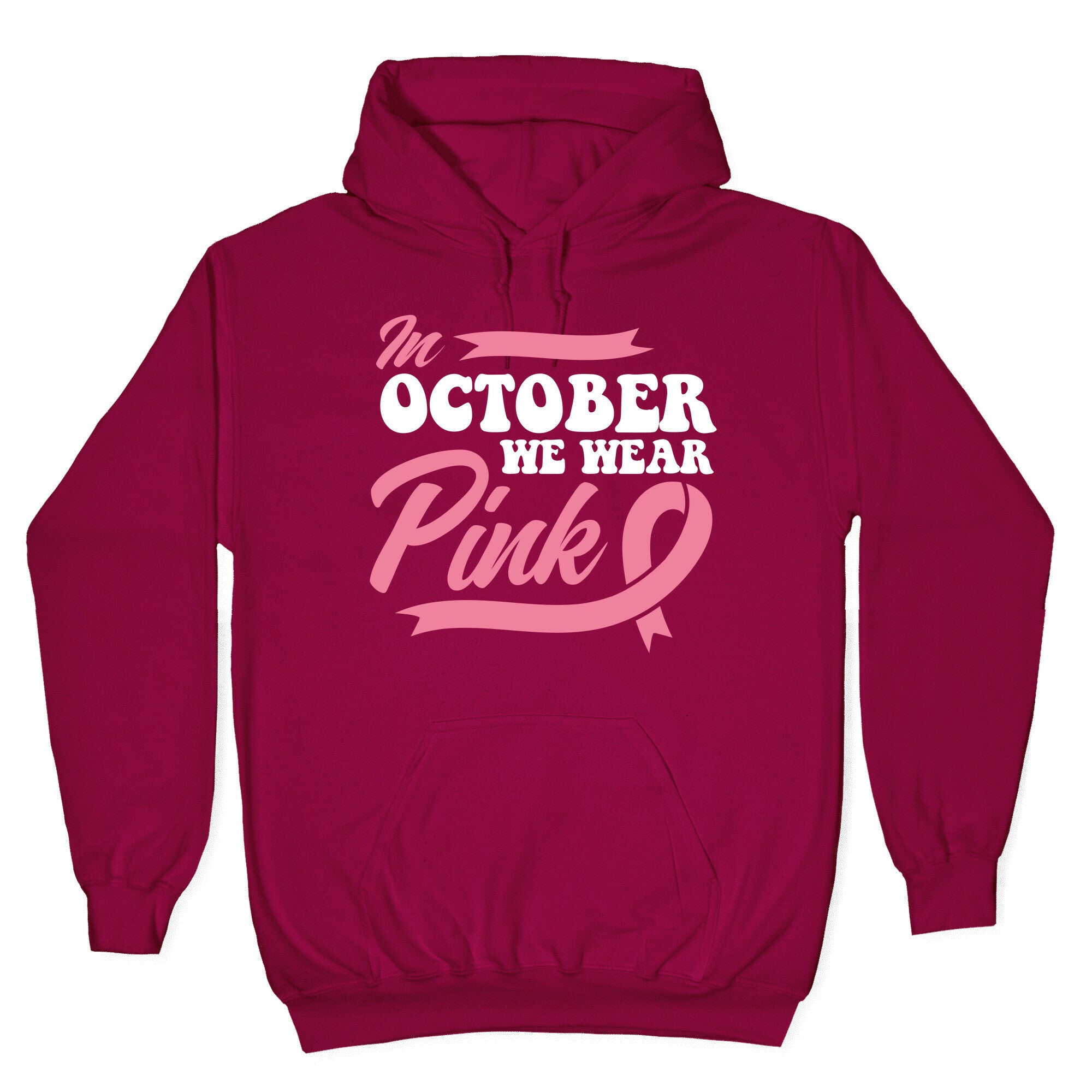 October Pink Breast Cancer Awareness Hoodie